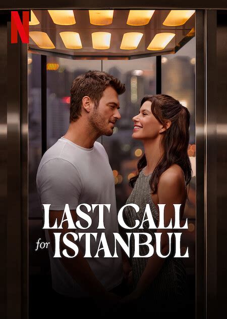 last call for istanbul reviews netflix